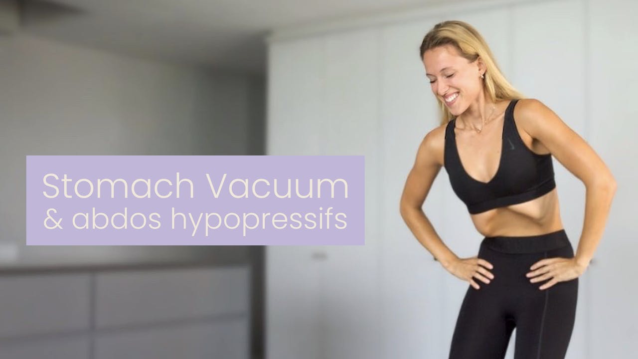 Stomach Vacuum & Abdos Hypopressifs